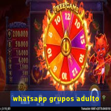 whatsapp grupos adulto